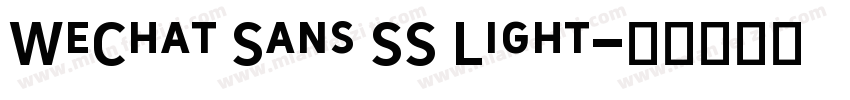 WeChat Sans SS Light字体转换